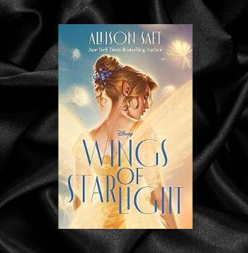 Wings of Starlight by Allison Saft