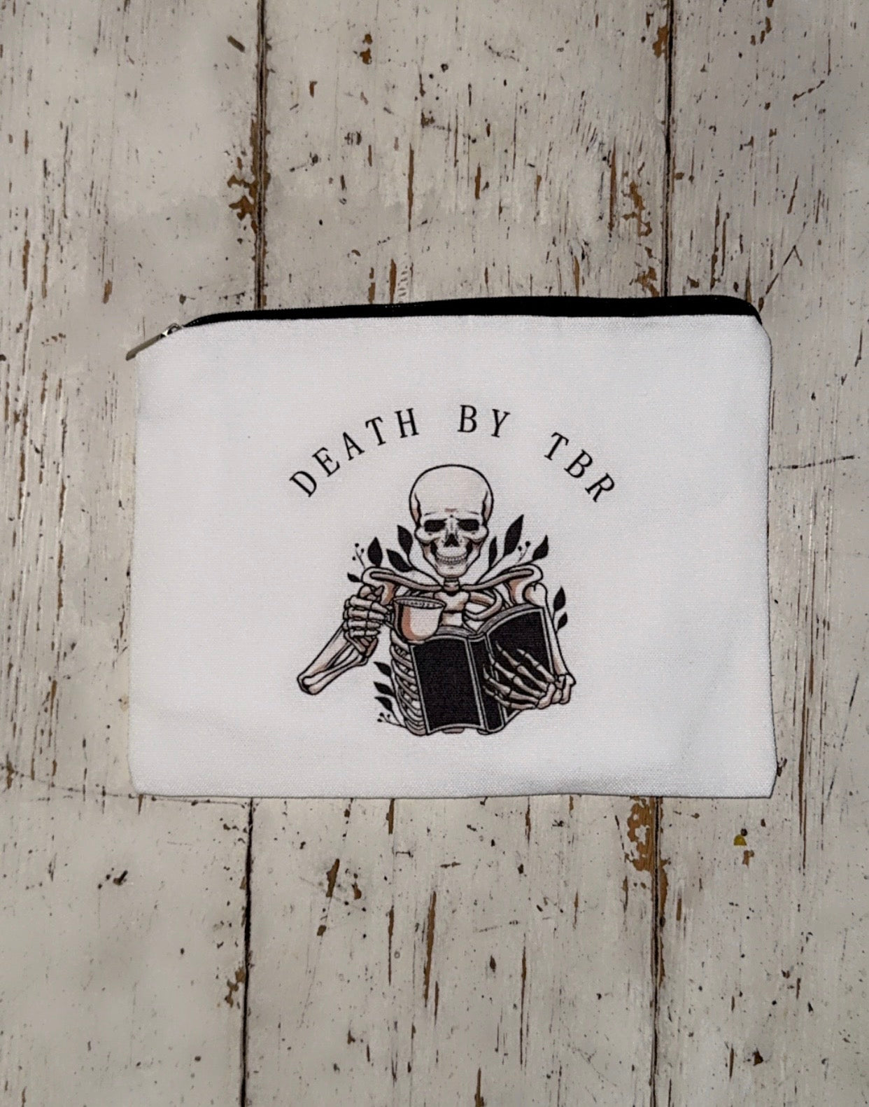 Death By TBR Zipper Pouch