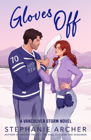 [PRE-ORDER] Gloves Off (Vancouver Storm #4) by Stephanie Archer