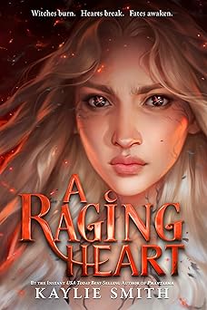 [PRE-ORDER] A Raging Heart (A Ruinous Fate #3) by Kaylie Smith