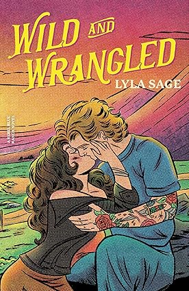 [PRE-ORDER] Wild and Wrangled (Book 4) by Lyla Sage