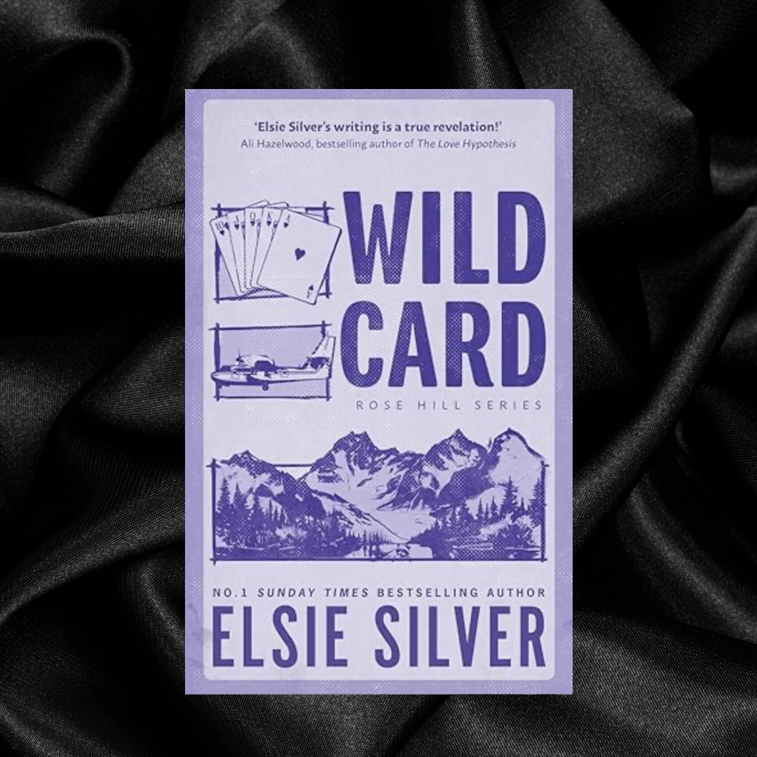 [PRE-ORDER] Wild Card (Rose Hill Book 4) by Elsie Silver [Deluxe Edition]