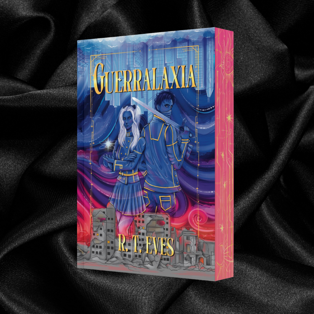 [PRE-ORDER CAMPAIGN] Guerralaxia: An Epic Space Fantasy by R.T. Eves [Signed + Exclusive Art]