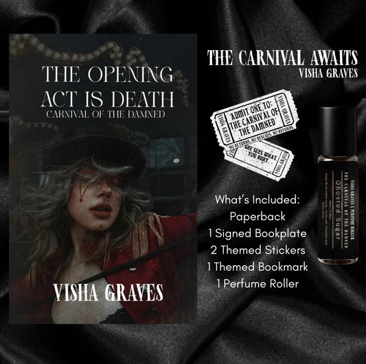 [SPOOKY SEASON BOX] The Opening Act is Death (The Carnival of The Damned) by Visha Graves