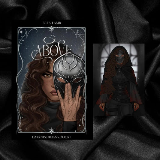 Above (Darkness Reigns #1) by Brea Lamb [Signed + Art Print]
