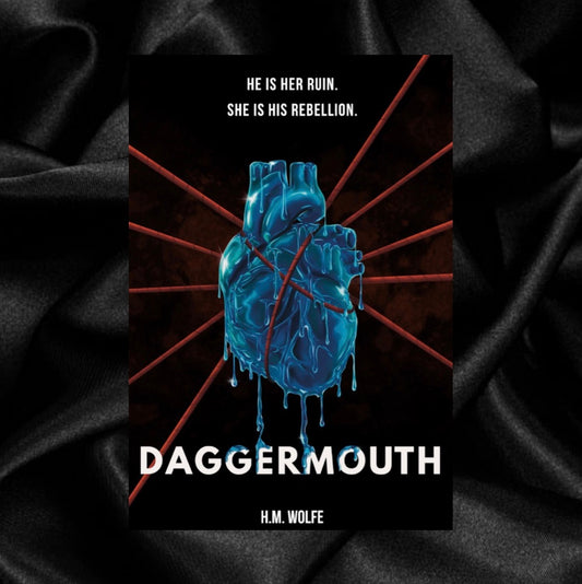 [PRE-ORDER INCENTIVE] Daggermouth by H.M. Wolf [Signed + Swag]
