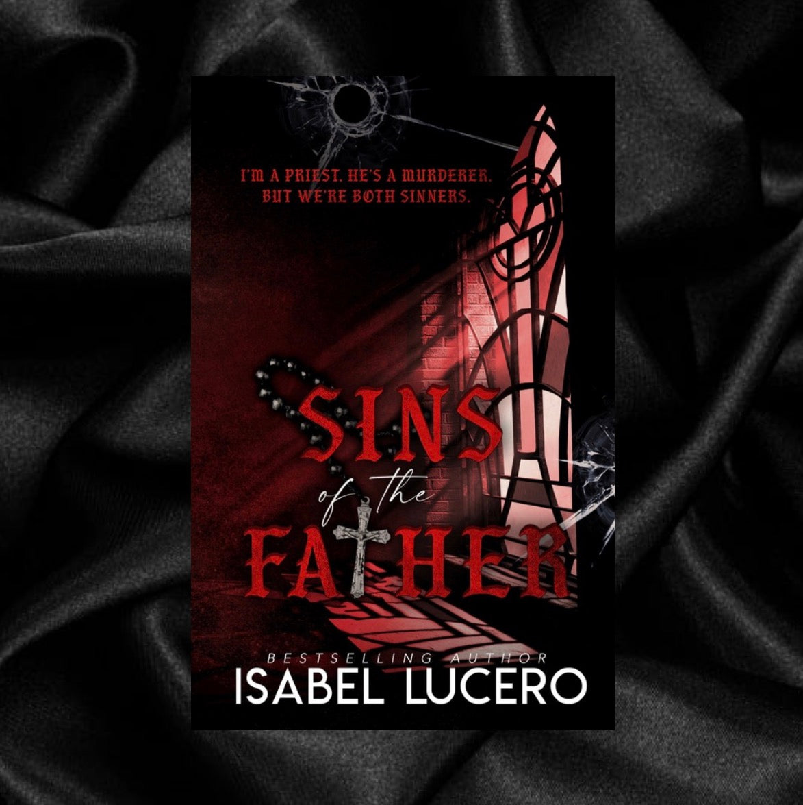[PRE-ORDER EXCLUSIVE] Sins of the Father by Isabel Lucero [Signed + Swag]