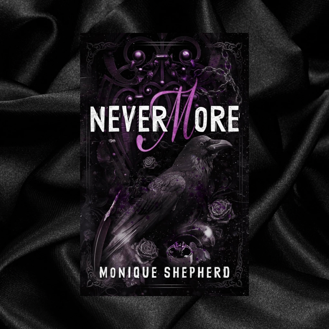Nevermore (The Never Never Duet Book 1) by Monique Shepherd [Signed Bookplate + Swag]