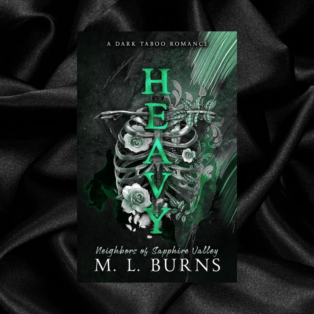 [PRE-ORDER] Heavy by M.L. Burns [Signed Bookplate + Art Prints]