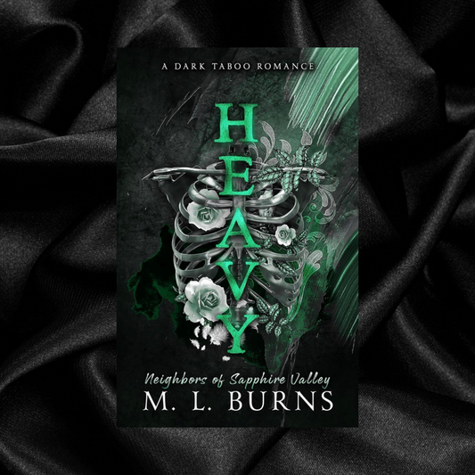[PRE-ORDER] Heavy by M.L. Burns [Signed Bookplate + Art Prints]