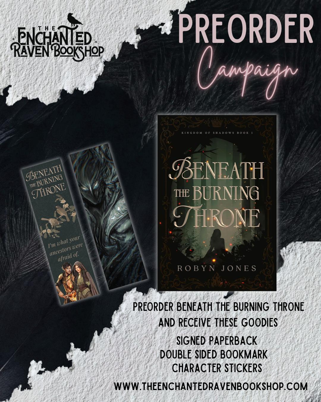 [PRE-ORDER CAMPAIGN] Beneath the Burning Throne (Kingdom of Shadows, Book1) by Robyn Jones [Signed + Swag]
