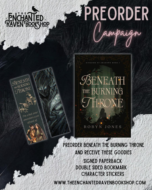 [PRE-ORDER CAMPAIGN] Beneath the Burning Throne (Kingdom of Shadows, Book1) by Robyn Jones [Signed + Swag]
