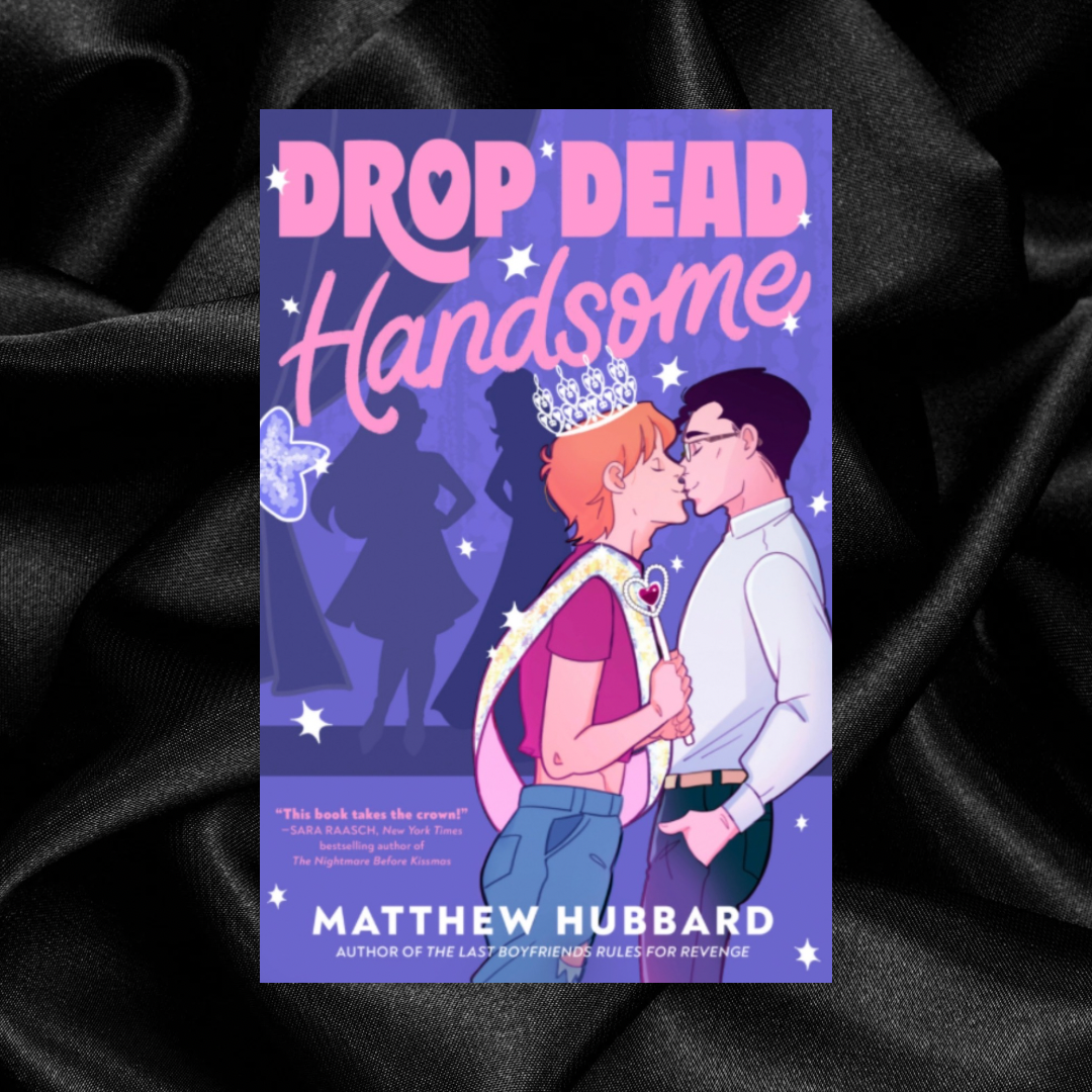 [PRE-ORDER INCENTIVE] Drop Dead Handsome by Matthew Hubbard [Exclusive Bookshop Signed Bookplate]