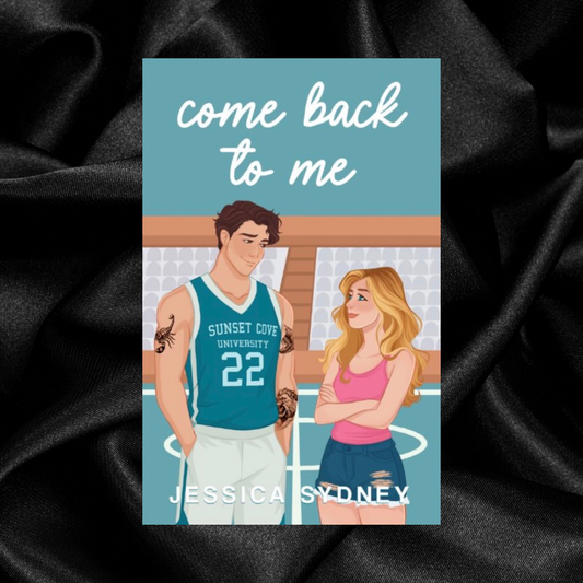 [PRE-ORDER CAMPAIGN] Come Back To Me by Jessica Sydney [Signed + Swag]