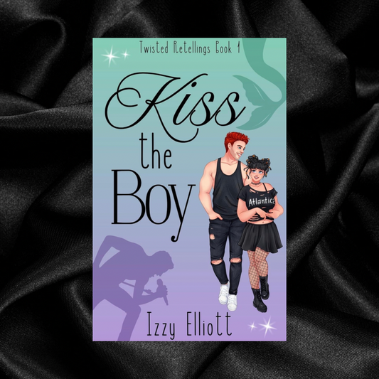 [PRE-ORDER CAMPAIGN] Kiss The Boy by Izzy Elliot [Signed + Swag]
