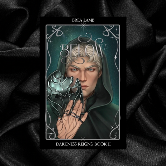[PRE-ORDER CAMPAIGN] Below (Darkness Reigns #2) by Brea Lamb [Signed + Swag]