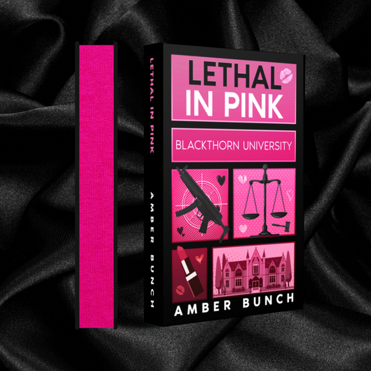 [PRE-ORDER CAMPAIGN] Lethal In Pink by Amber Bunch [Signed Bookplate + Swag]