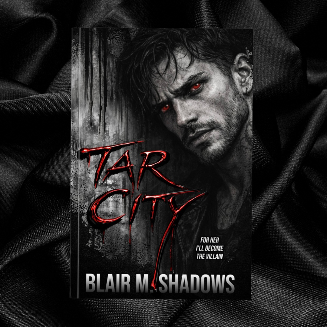 [PRE-ORDER CAMPAIGN] Tar City by Blair M. Shadows [Signed Bookplate + Swag]