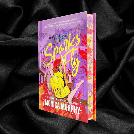 When Sparkles Fly by Monica Murphy [Deluxe Edition]