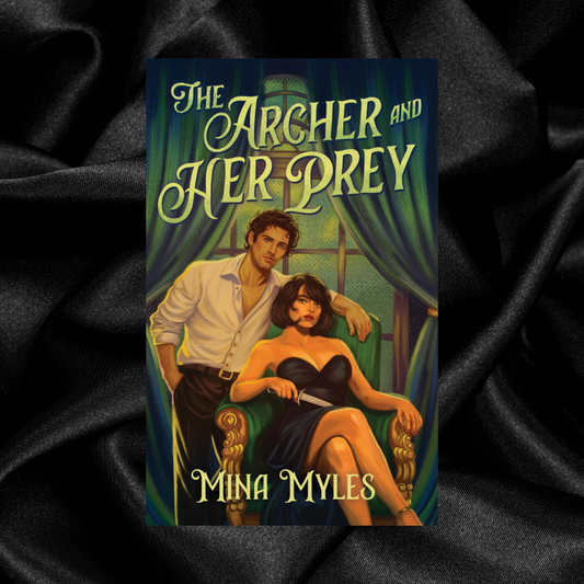 [PRE-ORDER CAMPAIGN] The Archer & Her Prey by Mina Myles [Signed + Exclusive Swag]