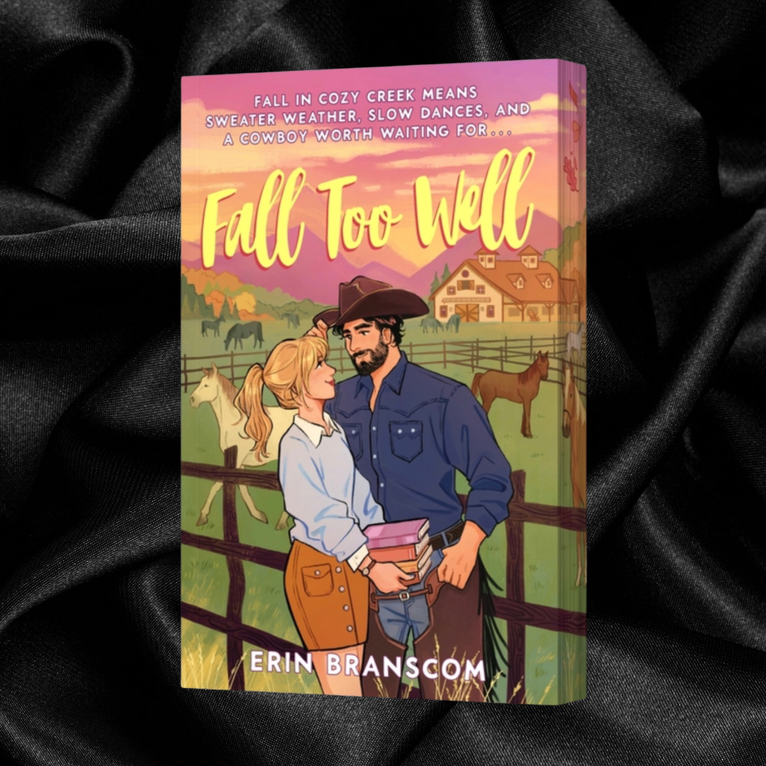 [PRE-ORDER CAMPAIGN] Fall Too Well by Erin Branscom [Signed Bookplate + Swag]