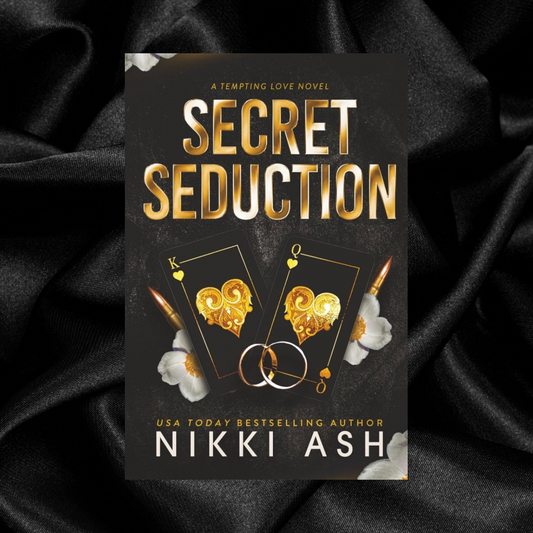 [PRE-ORDER INCENTIVE] Secret Seduction (Tempting Love, 4) by Nikki Ash [Signed + Vellum Overlay]