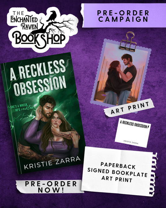 [PRE-ORDER CAMPAIGN] A Reckless Obsession by Kristie Zarra [Signed Bookplate + Swag]