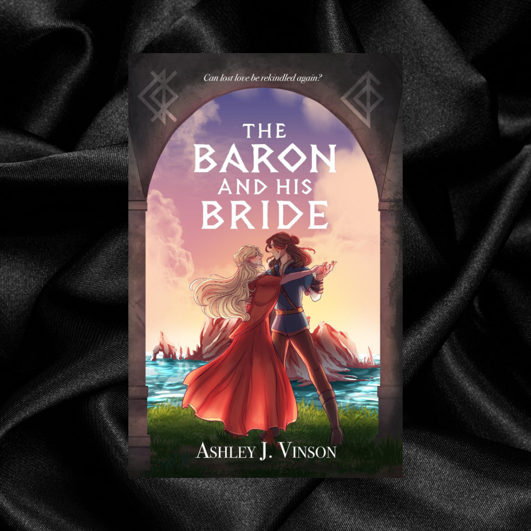 [PRE-ORDER CAMPAIGN] The Baron and His Bride by Ashley J. Vinson [Signed + Swag]