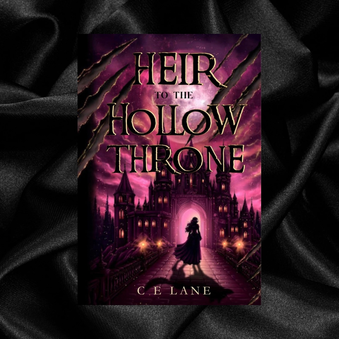 [PRE-ORDER CAMPAIGN] Heir To The Hollow Throne by C. E. Lane [Signed + Swag]