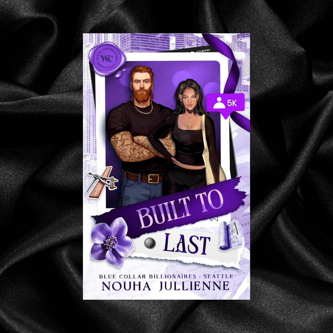 [PRE-ORDER CAMPAIGN] Built To Last by Nouha Jullienne [Signed Bookplate + Swag-Indie Special Edition]