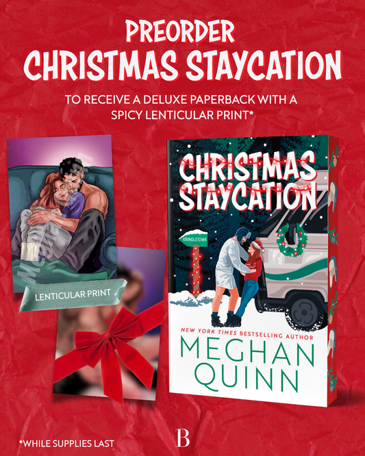 [PRE-ORDER CAMPAIGN] Christmas Staycation by Meghan Quinn [Deluxe Edition]