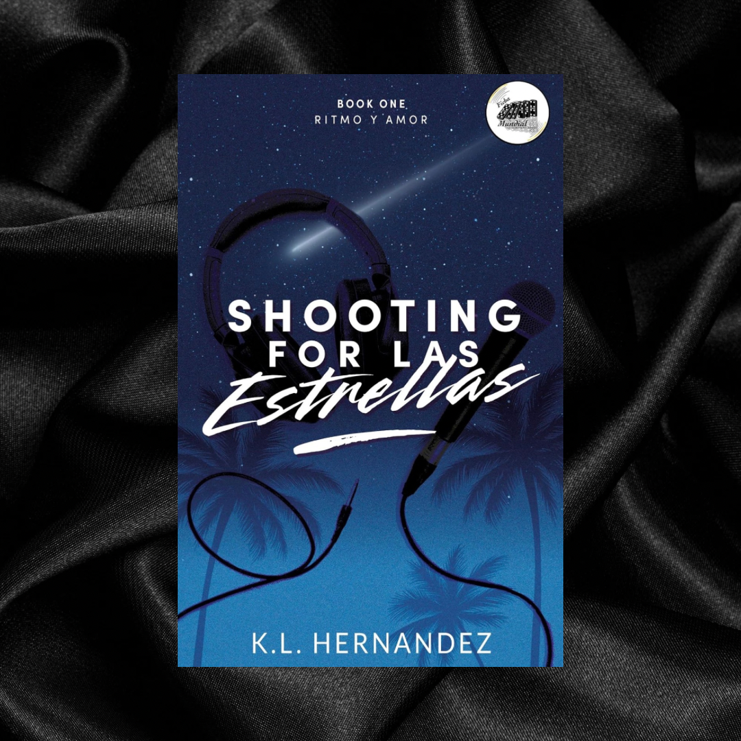 [PRE-ORDER CAMPAIGN] Shooting for Las Estrellas by K.L. Hernandez [Signed + Swag]