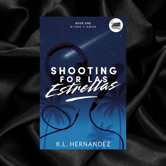[PRE-ORDER CAMPAIGN] Shooting for Las Estrellas by K.L. Hernandez [Signed + Swag]