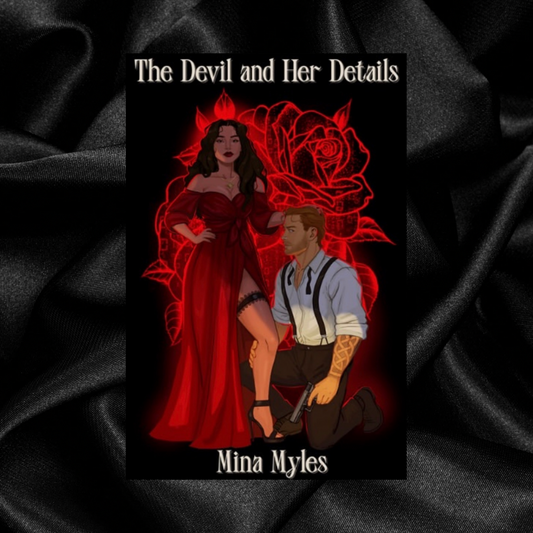 [PRE-ORDER EXCLUSIVE] The Devil and Her Details by Mina Myles [Signed + Exclusive Swag]