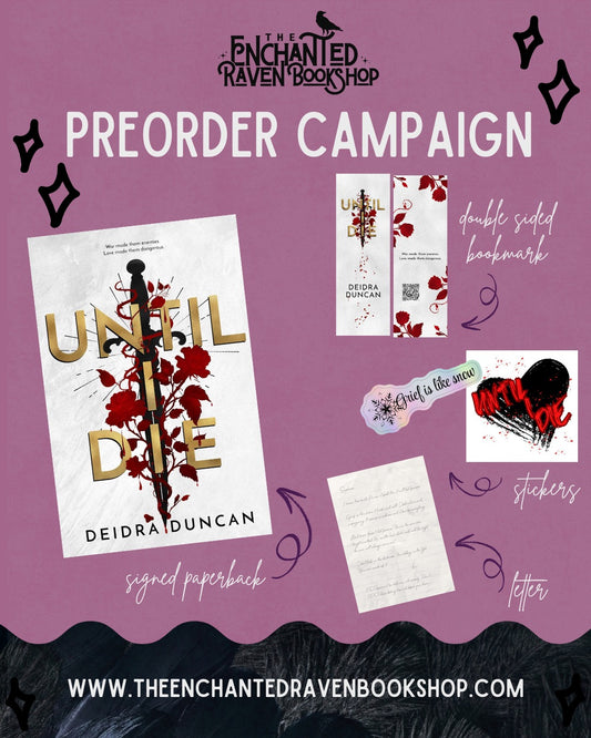 Until I Die by Deidra Duncan [Signed + Swag]