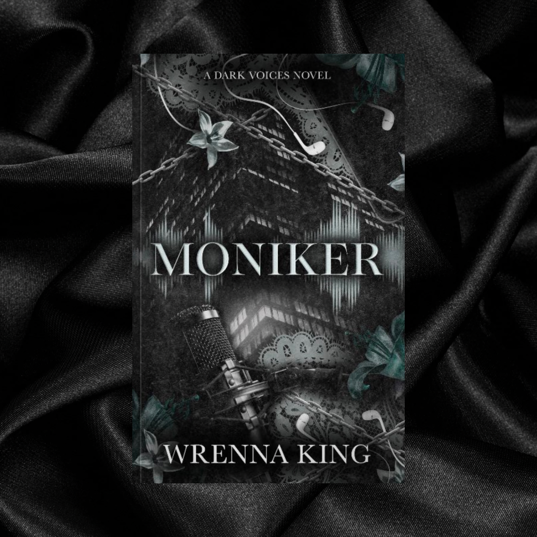 [PRE-ORDER CAMPAIGN] Moniker by Wrenna King [Signed + Swag]