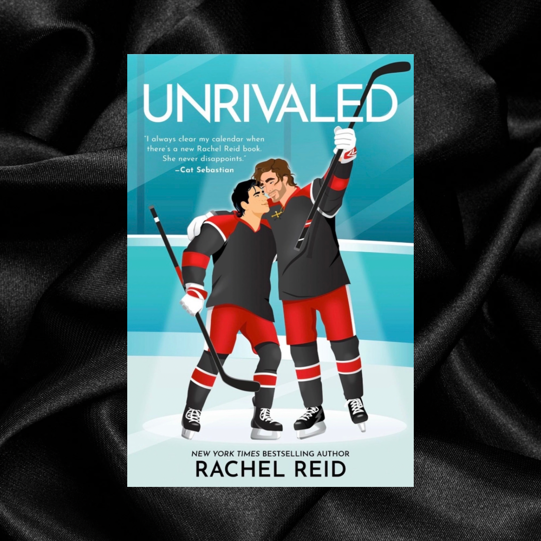[PRE-ORDER] Unrivaled (Game Changers #7) by Rachel Reid