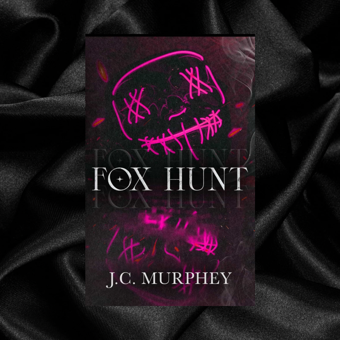 [PRE-ORDER CAMPAIGN] Fox Hunt by J. C. Murphey [Signed + Swag]