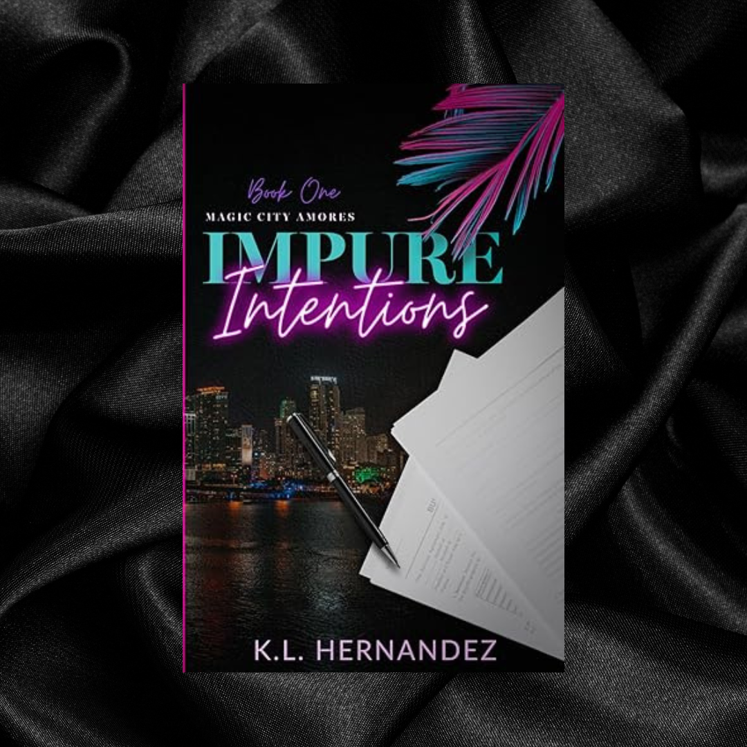 Impure Intentions by KL Hernandez [Signed]