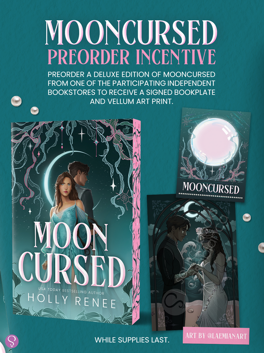 [PRE-ORDER CAMPAIGN] Moon Cursed by Holly Renee [Signed Bookplate + Vellum Art Print-Deluxe Edition]