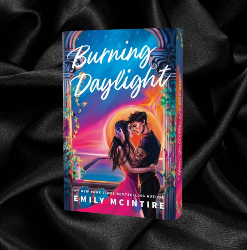 Burning Daylight by Emily McIntire [Deluxe Edition]
