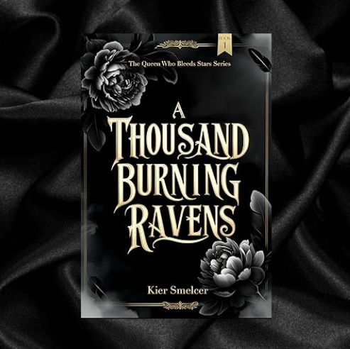 A Thousand Burning Ravens by Kier Smelcer [Signed]