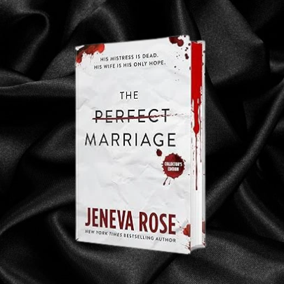 The Perfect Marriage by Jeneva Rose [Special Edition]