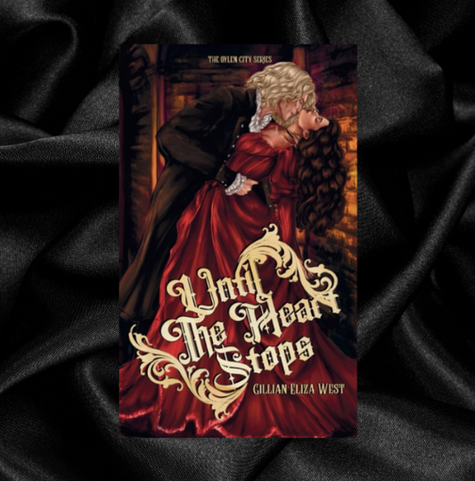 [PRE-ORDER] Until The Heart Stops by Gillian Eliza West