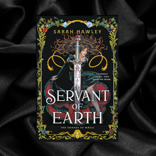 Servant of Earth (The Shards of Magic #1) by Sarah Hawley