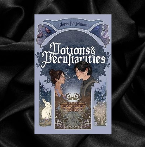 [PRE-ORDER INCENTIVE] Potions & Peculiarities by Gloria Bottelman [Signed + Swag]