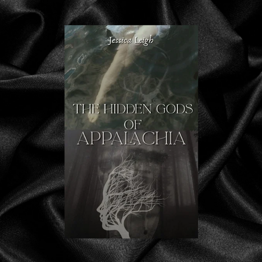 [INDIE BOOKSHOP CAMPAIGN] The Hidden Gods of Appalachia by Jessica Leigh [Signed + Swag]