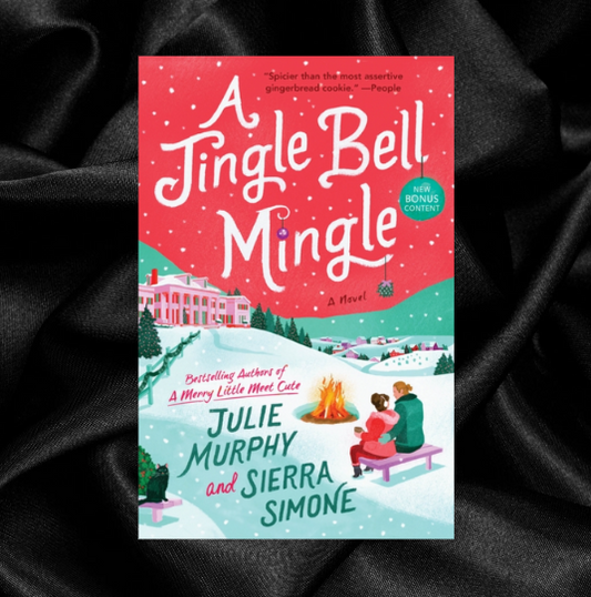 A Jingle Bell Mingle by Julie Murphy & Sierra Simone