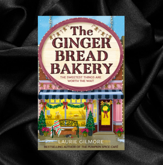 The Gingerbread Bakery by Laurie Gilmore