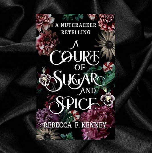 [ORDER INCENTIVE] A Court of Sugar and Spice by Rebecca F. Kenney [Signed Bookplate + Art Print]